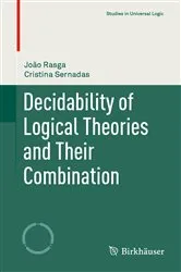 Book cover of Decidability of Logical Theories and Their Combination by João Rasga