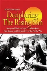 Book cover of Deciphering the Rising Sun by Roger Dingman