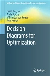 Book cover of Decision Diagrams for Optimization by David Bergman