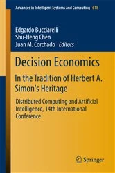 Book cover of Decision Economics: In the Tradition of Herbert A. Simon's Heritage by Edgardo Bucciarelli