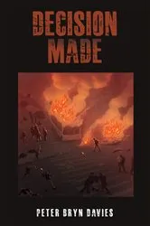 Book cover of Decision Made by Peter Bryn Davies