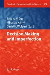 Book cover of Decision Making and Imperfection by Tatiana V Guy