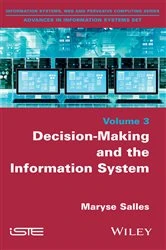 Book cover of Decision-Making and the Information System by Maryse Salles