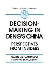 Book cover of Decision-making in Deng's China by Unknown