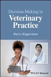 Book cover of Decision-Making in Veterinary Practice by Barry Kipperman