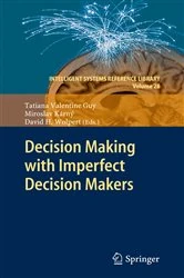 Book cover of Decision Making with Imperfect Decision Makers by Tatiana Valentine Guy