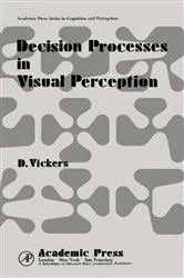 Book cover of Decision Processes in Visual Perception by D. Vickers