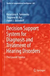 Book cover of Decision Support System for Diagnosis and Treatment of Hearing Disorders by Katarzyna A. Tarnowska