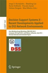Book cover of Decision Support Systems II - Recent Developments Applied to DSS Network Environments by Jorge E. Hernández