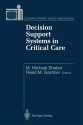 Book cover of Decision Support Systems in Critical Care by M.Michael Shabot