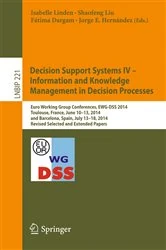 Book cover of Decision Support Systems IV - Information and Knowledge Management in Decision Processes by Isabelle Linden