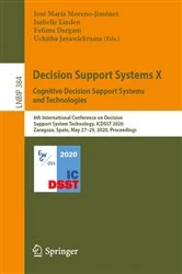Book cover of Decision Support Systems X: Cognitive Decision Support Systems and Technologies by José María Moreno-Jiménez