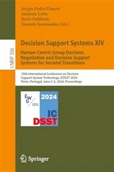 Book cover of Decision Support Systems XIV. Human-Centric Group Decision, Negotiation and Decision Support Systems for Societal Transitions by Sérgio Pedro Duarte