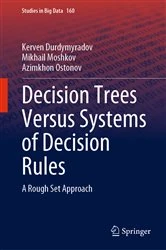 Book cover of Decision Trees Versus Systems of Decision Rules by Kerven Durdymyradov