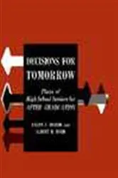 Book cover of Decisions for Tomorrow by Ralph Berdie