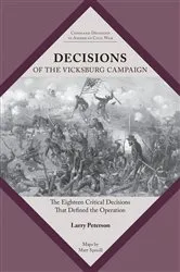 Book cover of Decisions of the Vicksburg Campaign by Lawrence K. Peterson