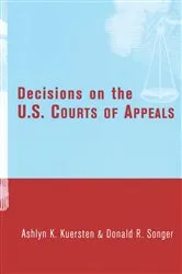 Book cover of Decisions on the U.S. Courts of Appeals by Ashlyn Kuersten