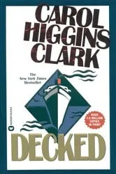 Book cover of Decked by Carol Higgins Clark