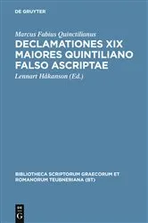 Book cover of Declamationes XIX maiores Quintiliano falso ascriptae by Lennart Håkanson