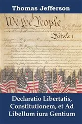 Book cover of Declaratio Libertatis, Constitutionem, et Ad Libellum iura Gentium by Thomas Jefferson