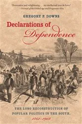 Book cover of Declarations of Dependence by Gregory P. Downs