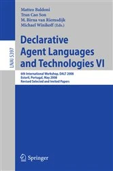 Book cover of Declarative Agent Languages and Technologies VI by Matteo Baldoni