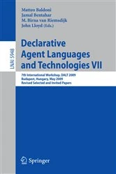 Book cover of Declarative Agent Languages and Technologies VII by Matteo Baldoni