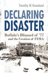 Book cover of Declaring Disaster by Timothy W. Kneeland