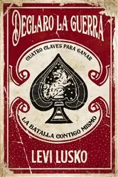 Book cover of Declaro la guerra by Levi Lusko