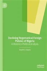 Book cover of Declining Hegemonical Foreign Policies of Nigeria by Sheriff F. Folarin