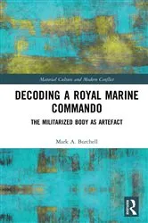 Book cover of Decoding a Royal Marine Commando by Mark Burchell