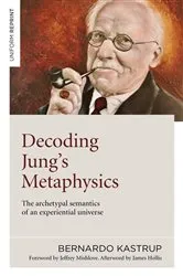 Book cover of Decoding Jung's Metaphysics by Bernardo Kastrup