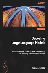 Book cover of Decoding Large Language Models by Irena Cronin