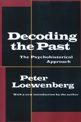 Book cover of Decoding the Past (2nd ed.) by Peter Loewenberg
