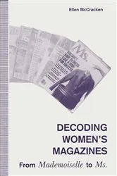 Book cover of Decoding Womenâ€™s Magazines by Ellen McCracken