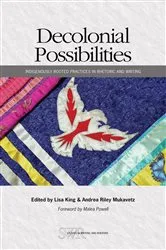 Book cover of Decolonial Possibilities by Lisa King