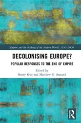 Book cover of Decolonising Europe? by Berny Sèbe