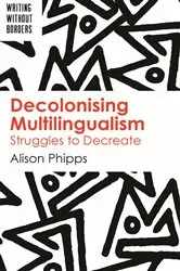 Book cover of Decolonising Multilingualism by Unknown
