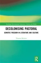 Book cover of Decolonising Pastoral by Thomas Bristow