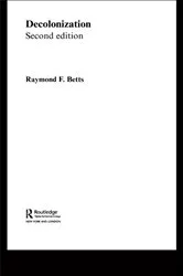 Book cover of Decolonization (2nd ed.) by Raymond Betts