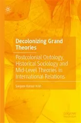 Book cover of Decolonizing Grand Theories by Sanjeev Kumar H.M.