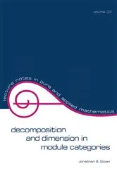 Book cover of Decomposition and Dimension in Module Categories by Jonathan S. Golan
