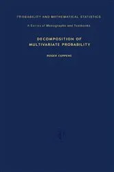 Book cover of Decomposition of Multivariate Probabilities by Roger Cuppens