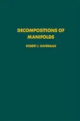 Book cover of Decompositions of Manifolds by Unknown
