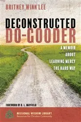Book cover of Deconstructed Do-Gooder by Unknown