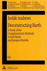 Book cover of Deconstructing Barth by Walter J. Hollenweger