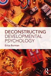 Book cover of Deconstructing Developmental Psychology (3rd ed.) by Erica Burman