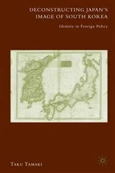 Book cover of Deconstructing Japan's Image of South Korea by Unknown