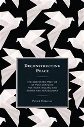 Book cover of Deconstructing Peace by Patrick Pinkerton