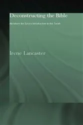 Book cover of Deconstructing the Bible by Irene Lancaster